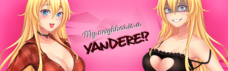 My Neighbor is a Yandere?! With Nanase the Yandere